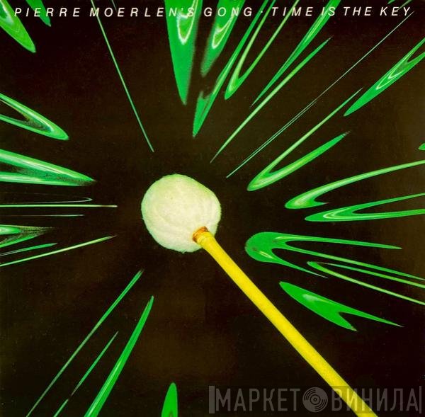 Pierre Moerlen's Gong  - Time Is The Key