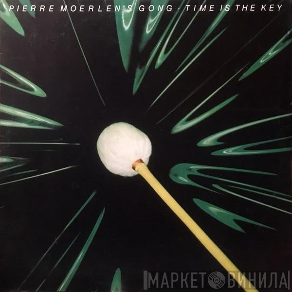 Pierre Moerlen's Gong  - Time Is The Key