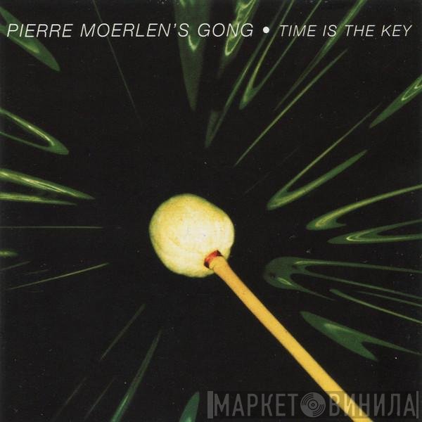 Pierre Moerlen's Gong  - Time Is The Key