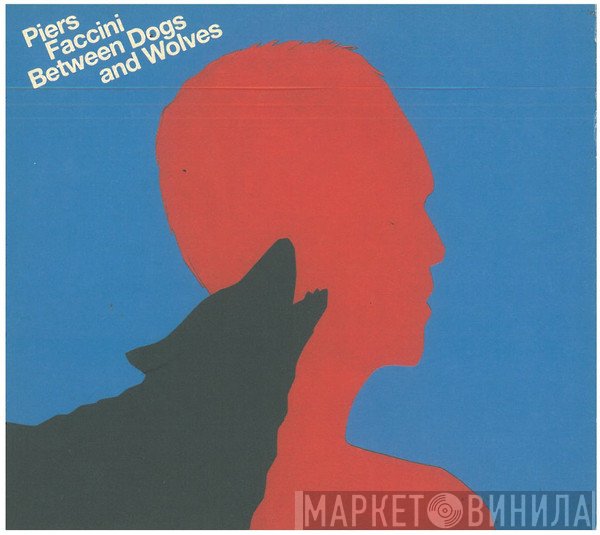Piers Faccini  - Between Dogs And Wolves