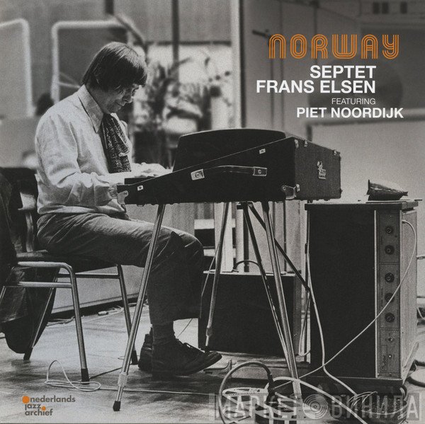 Piet Noordijk, Septet Frans Elsen - Norway