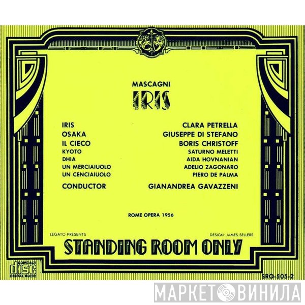 Pietro Mascagni - Clara Petrella, Giuseppe di Stefano, Boris Christoff, Saturno Meletti, Aida Hovnanian, Adelio Zagonaro, Piero De Palma, Gianandrea Gavazzeni  - Iris