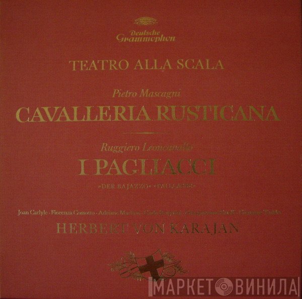 Pietro Mascagni, Herbert von Karajan, Ruggiero Leoncavallo, Carlo Bergonzi, Giuseppe Taddei, Fiorenza Cossotto, Joan Carlyle, Giangiacomo Guelfi, Adriane Martino - Cavalleria Rusticana - I Pagliacci = »Der Bajazzo« = »Paillasse«