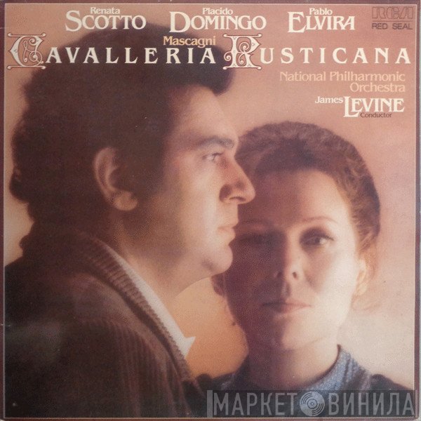 Pietro Mascagni, Placido Domingo, National Philharmonic Orchestra, James Levine , Renata Scotto, Pablo Elvira - Cavalleria Rusticana
