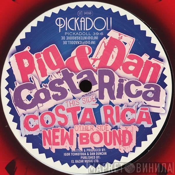 Pig & Dan  - Costa Rica