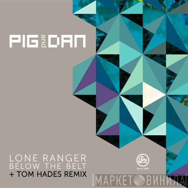 Pig & Dan  - Lone Ranger