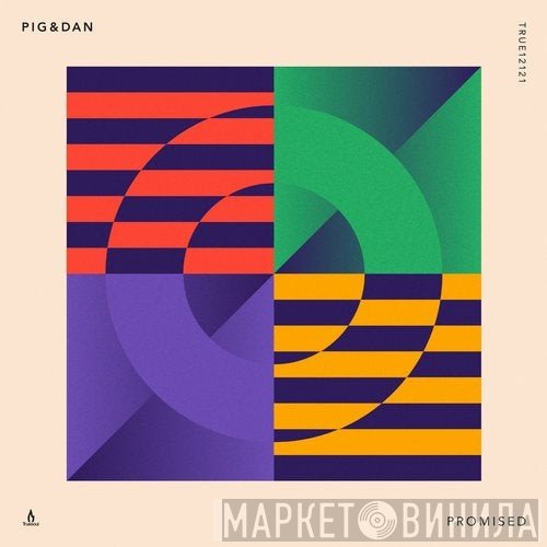 Pig & Dan  - Promised