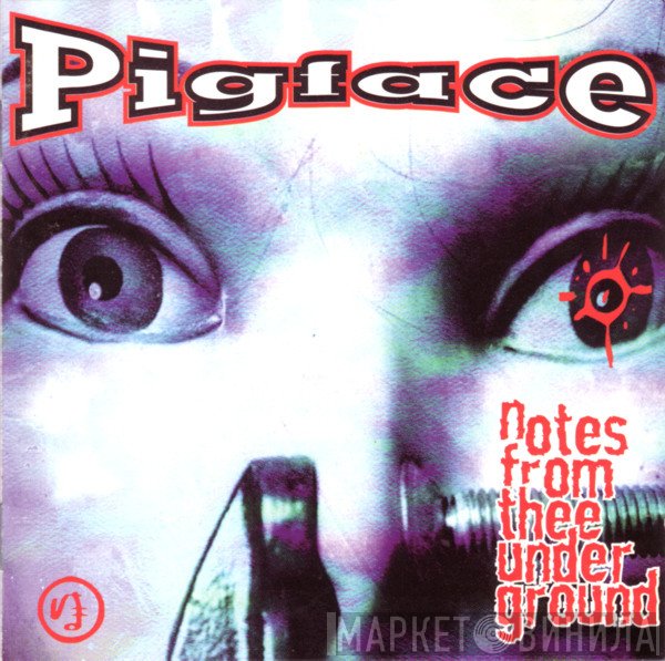 Pigface  - Notes From Thee Underground