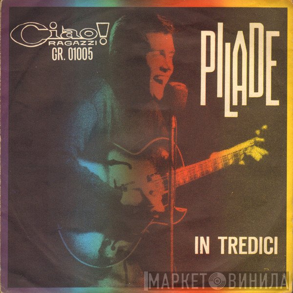 Pilade  - In Tredici
