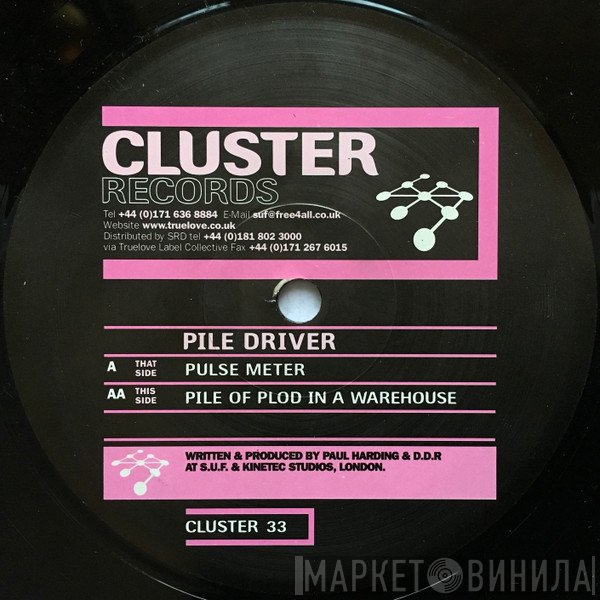 Pile Driver - Pulse Meter / Pile Of Plod In A Warehouse