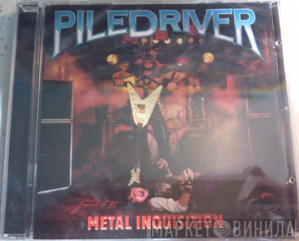 Piledriver   - Metal Inquisition