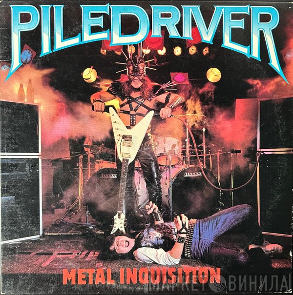Piledriver   - Metal Inquisition