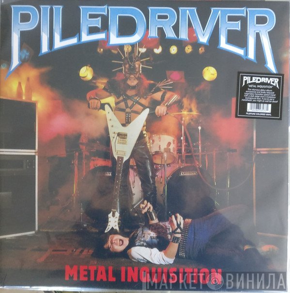 Piledriver   - Metal Inquisition