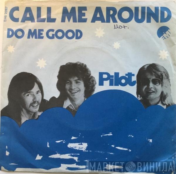 Pilot  - Call Me Round