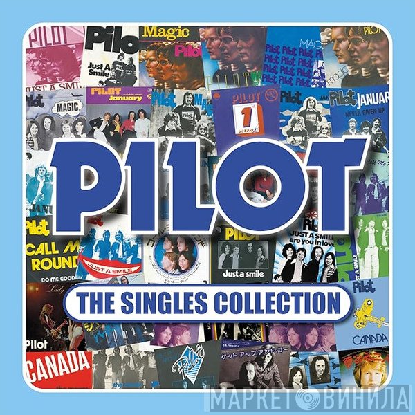 Pilot - The Singles Collection