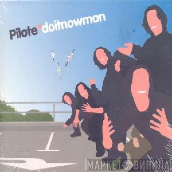 Pilote - Doitnowman