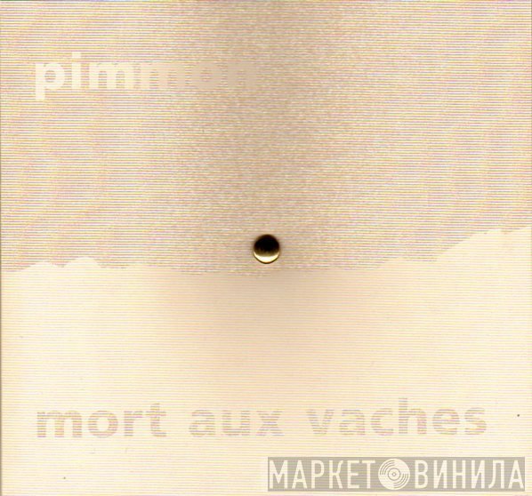 Pimmon - Mort Aux Vaches