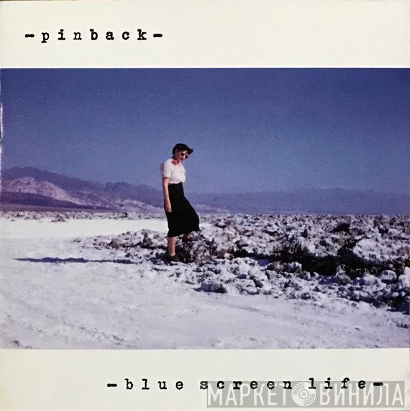 Pinback  - Blue Screen Life