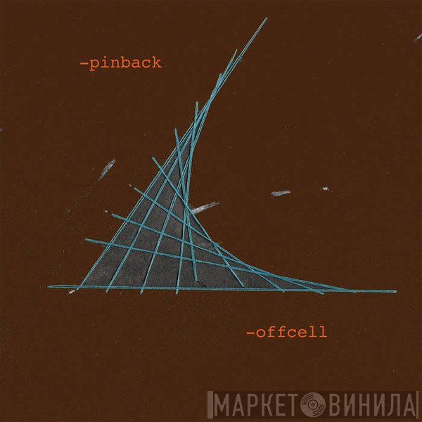 Pinback  - Offcell
