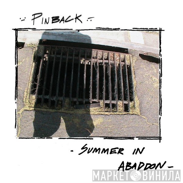 Pinback  - Summer In Abaddon