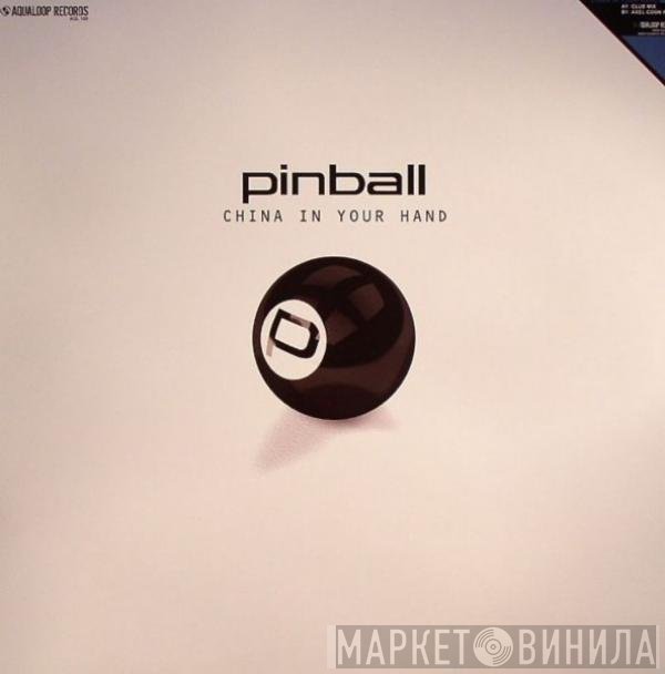 Pinball  - China In Your Hand