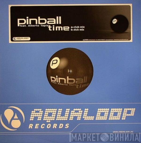 Pinball Feat. Alberto Tapia  - Time