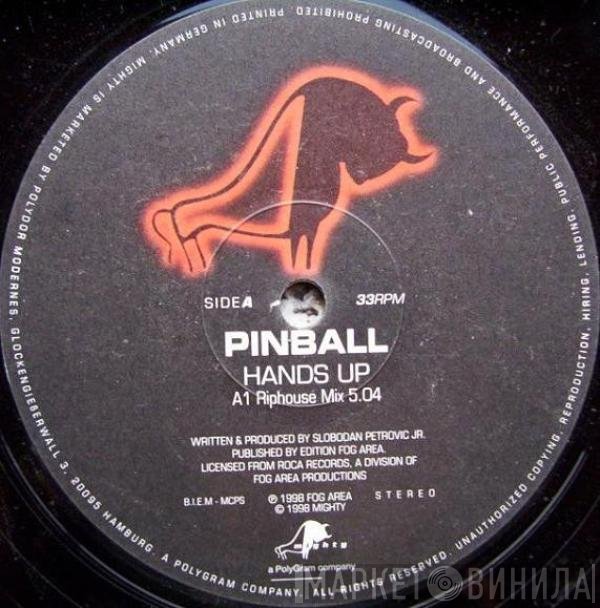 Pinball  - Hands Up