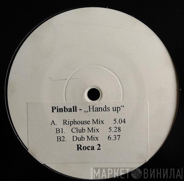 Pinball  - Hands Up