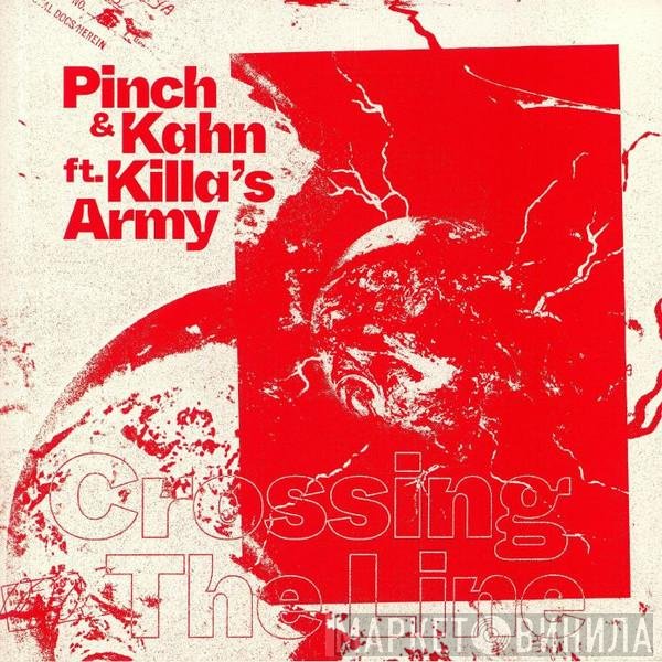 Pinch , Kahn , Killa's Army - Crossing The Line