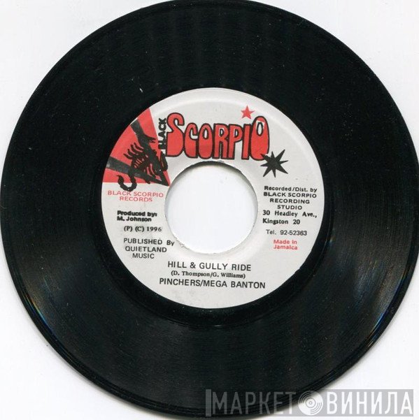 Pinchers / Mega Banton  - Hill & Gully Ride