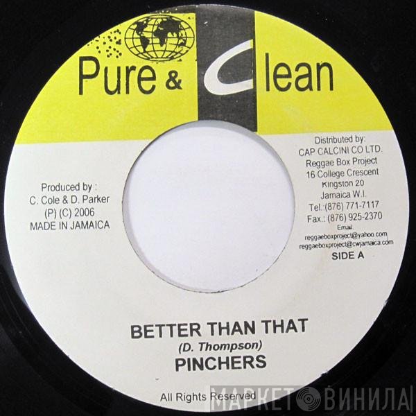Pinchers, Virgo Man - Better Than That / Better Than That