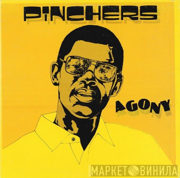 Pinchers  - Agony