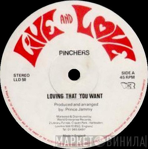 Pinchers - Loving That You Want