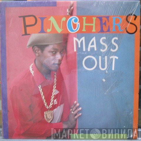 Pinchers  - Mass Out