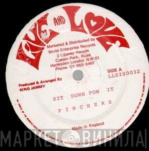 Pinchers - Sit Down Pon It