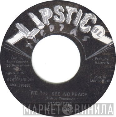 Pinchers - We No See No Peace