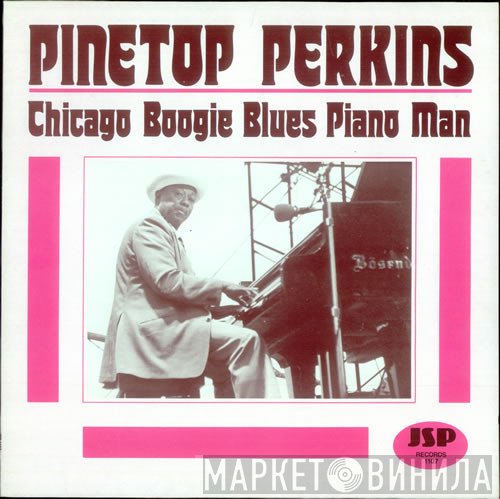 Pinetop Perkins - Chicago Boogie Blues Piano Man