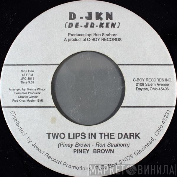 Piney Brown - Two Lips In The Dark / Ain't It A Shame