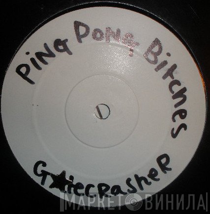 Ping Pong Bitches - Gatecrasher