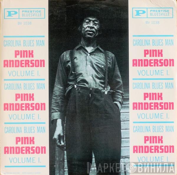 Pink Anderson - Volume 1: Carolina Blues Man