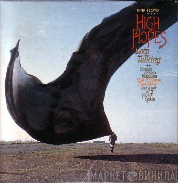 Pink Floyd  - High Hopes / Keep Talking