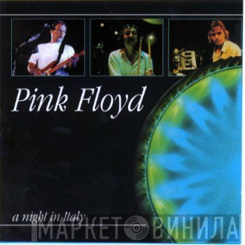 Pink Floyd  - A Night In Italy