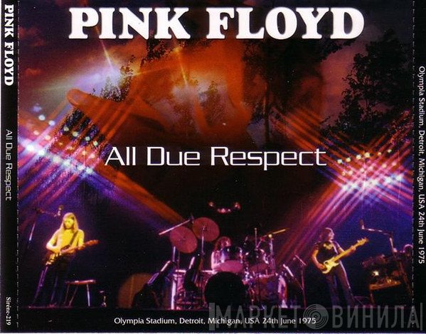 Pink Floyd  - All Due Respect