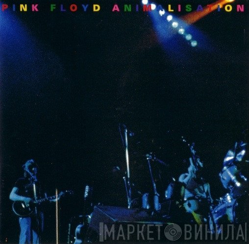 Pink Floyd  - Animalisation