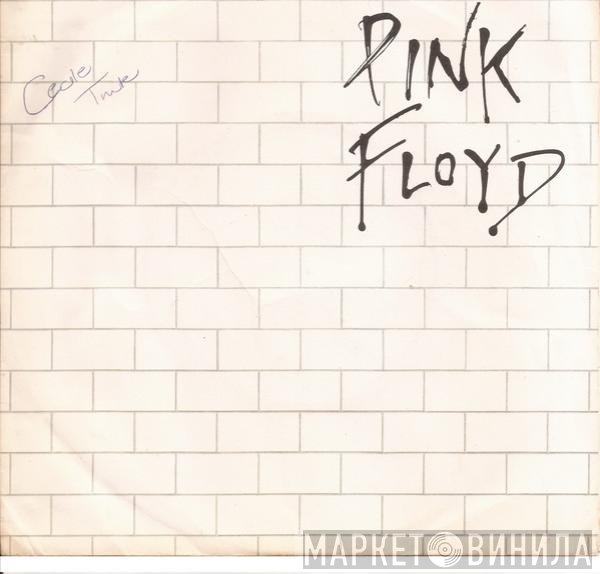 Pink Floyd  - Another Brick In The Wall (Part II)