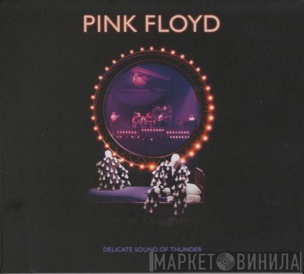 Pink Floyd - Delicate Sound Of Thunder