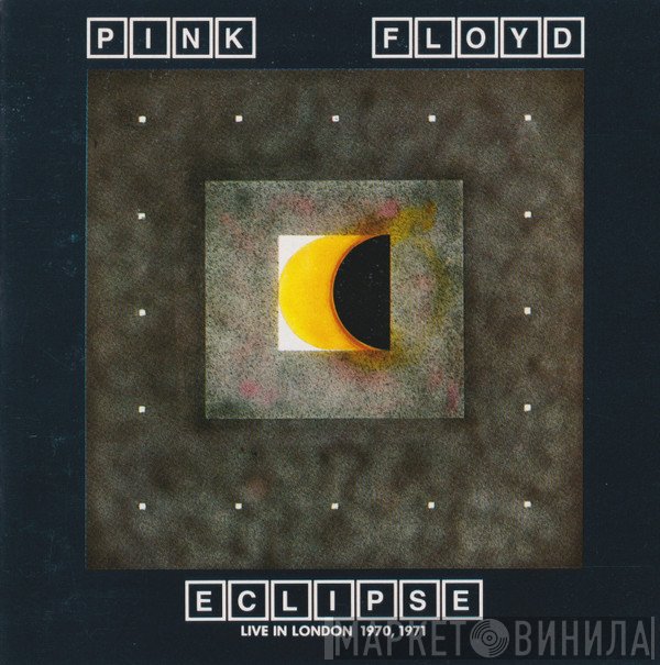 Pink Floyd  - Eclipse