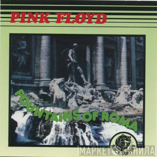 Pink Floyd  - Fountains Of Roma