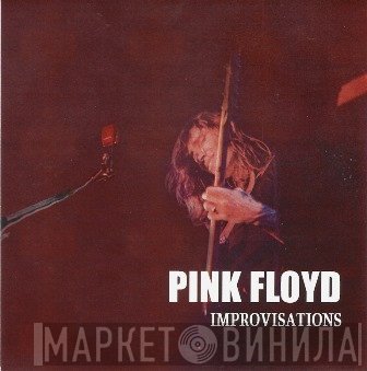 Pink Floyd  - Improvisations