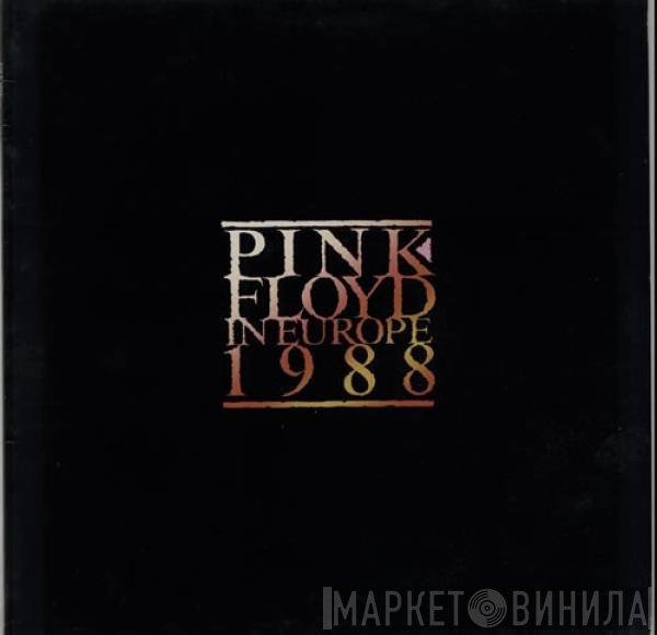 Pink Floyd  - In Europe 1988